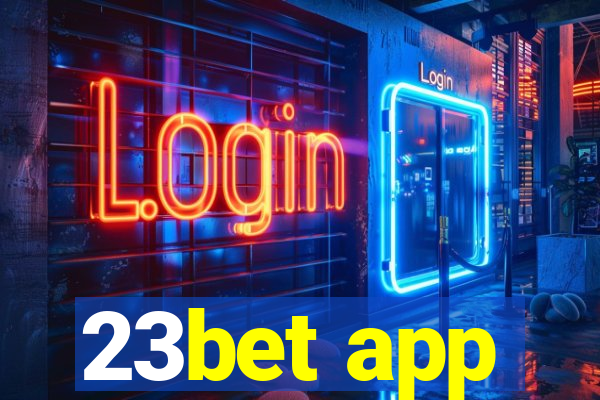 23bet app